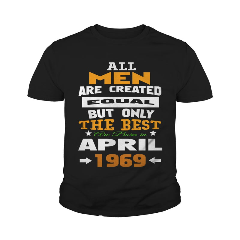 MEN  1969  April MEN shirts   MEN  1969  April birthday MEN  the best MEN SHIRTS MEN  1969  April MEN.