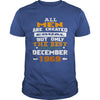 MEN  1969  December MEN shirts   MEN  1969  December birthday MEN  the best MEN SHIRTS MEN  1969  December MEN.