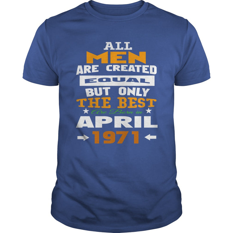 MEN  1971  April MEN shirts   MEN  1971  April birthday MEN  the best MEN SHIRTS MEN  1971  April MEN.
