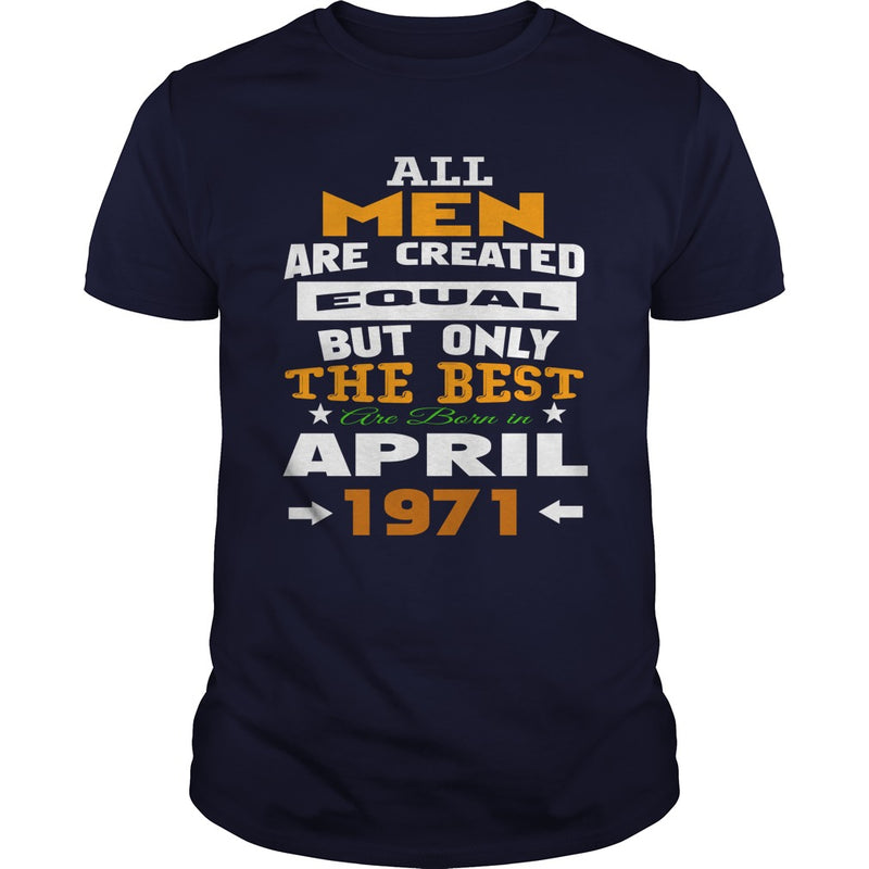 MEN  1971  April MEN shirts   MEN  1971  April birthday MEN  the best MEN SHIRTS MEN  1971  April MEN.