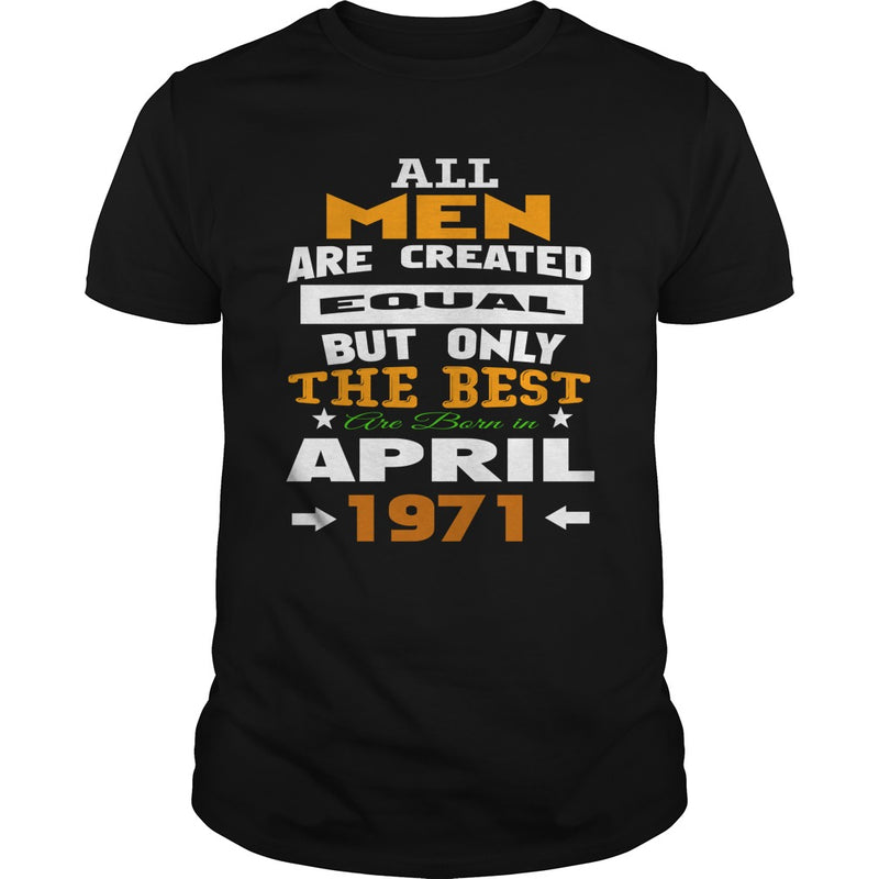 MEN  1971  April MEN shirts   MEN  1971  April birthday MEN  the best MEN SHIRTS MEN  1971  April MEN.