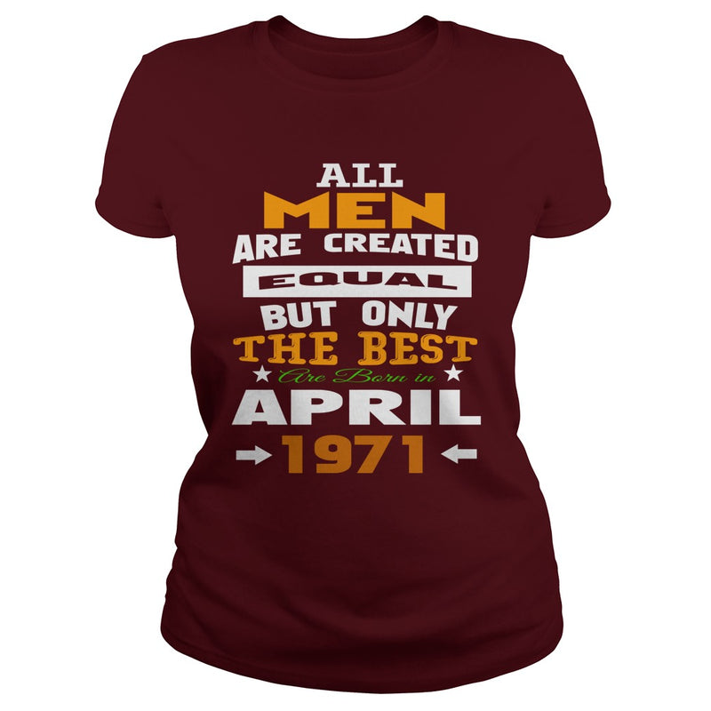 MEN  1971  April MEN shirts   MEN  1971  April birthday MEN  the best MEN SHIRTS MEN  1971  April MEN.