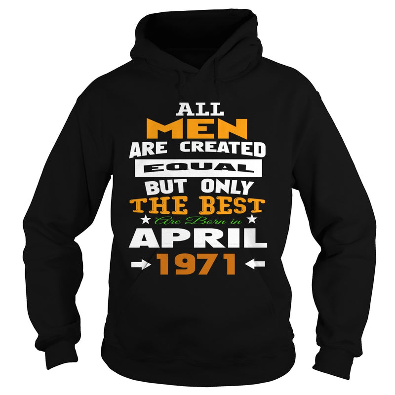 MEN  1971  April MEN shirts   MEN  1971  April birthday MEN  the best MEN SHIRTS MEN  1971  April MEN.
