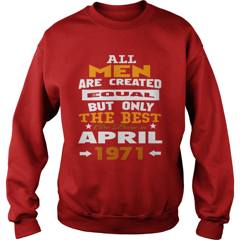 MEN  1971  April MEN shirts   MEN  1971  April birthday MEN  the best MEN SHIRTS MEN  1971  April MEN.