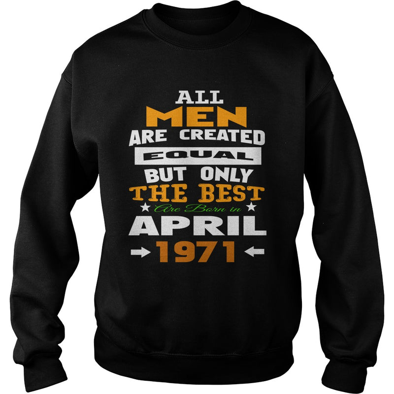 MEN  1971  April MEN shirts   MEN  1971  April birthday MEN  the best MEN SHIRTS MEN  1971  April MEN.