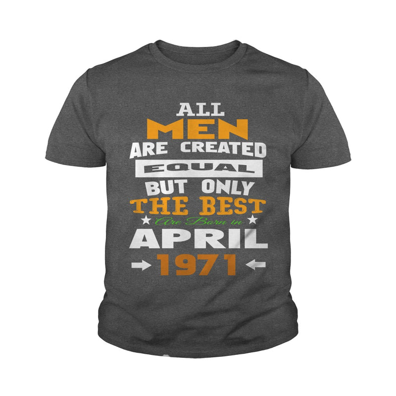 MEN  1971  April MEN shirts   MEN  1971  April birthday MEN  the best MEN SHIRTS MEN  1971  April MEN.