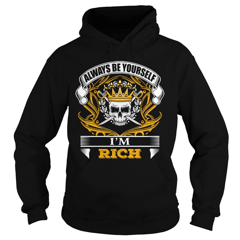 RICH always Be Yourself
