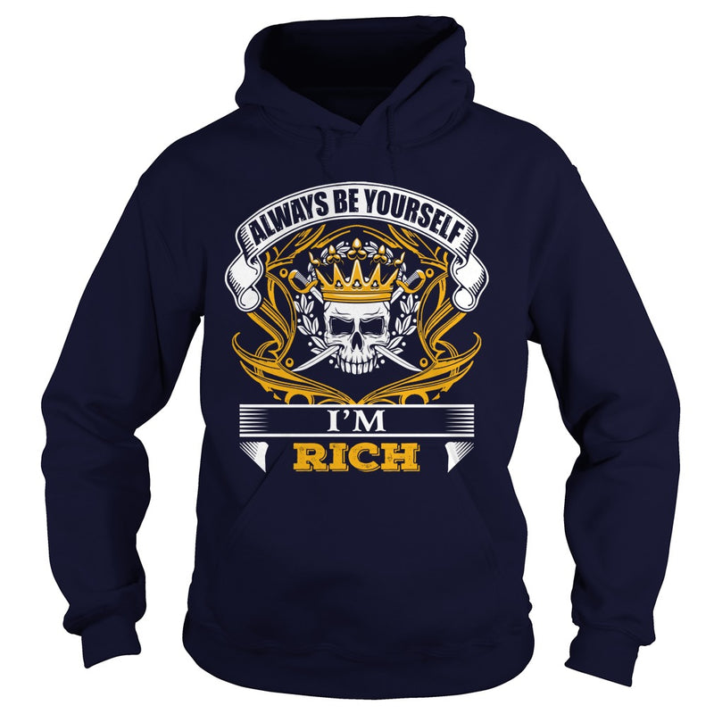 RICH always Be Yourself