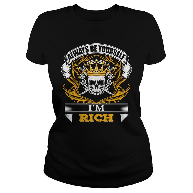 RICH always Be Yourself