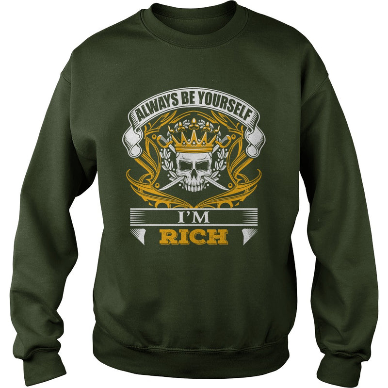 RICH always Be Yourself