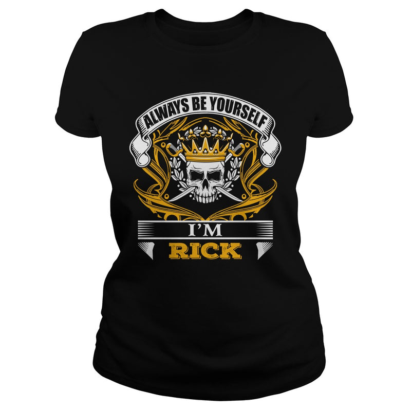 RICK always Be Yourself