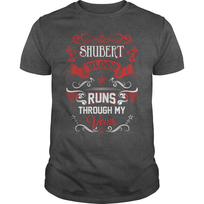 SHUBERT BLOOD RUNS THROUGH MY VEINS
