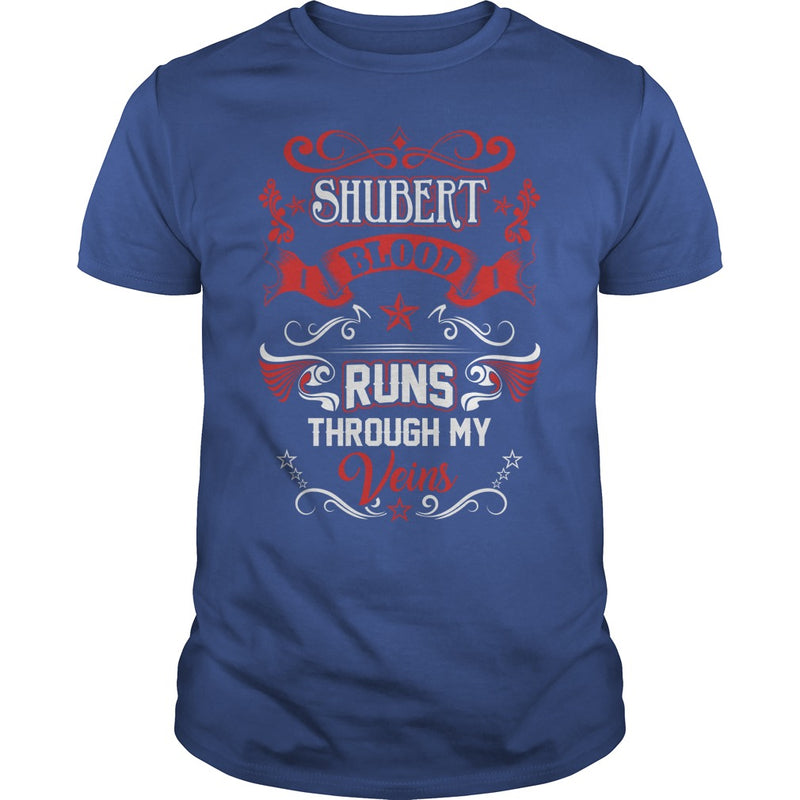 SHUBERT BLOOD RUNS THROUGH MY VEINS
