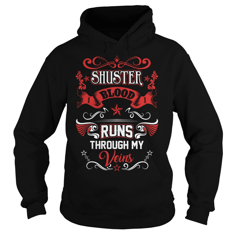 SHUSTER BLOOD RUNS THROUGH MY VEINS