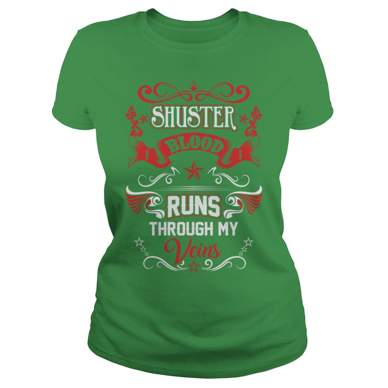 SHUSTER BLOOD RUNS THROUGH MY VEINS