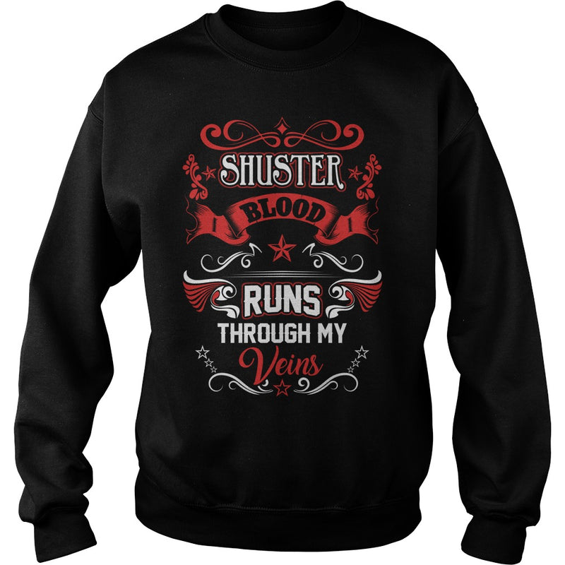 SHUSTER BLOOD RUNS THROUGH MY VEINS