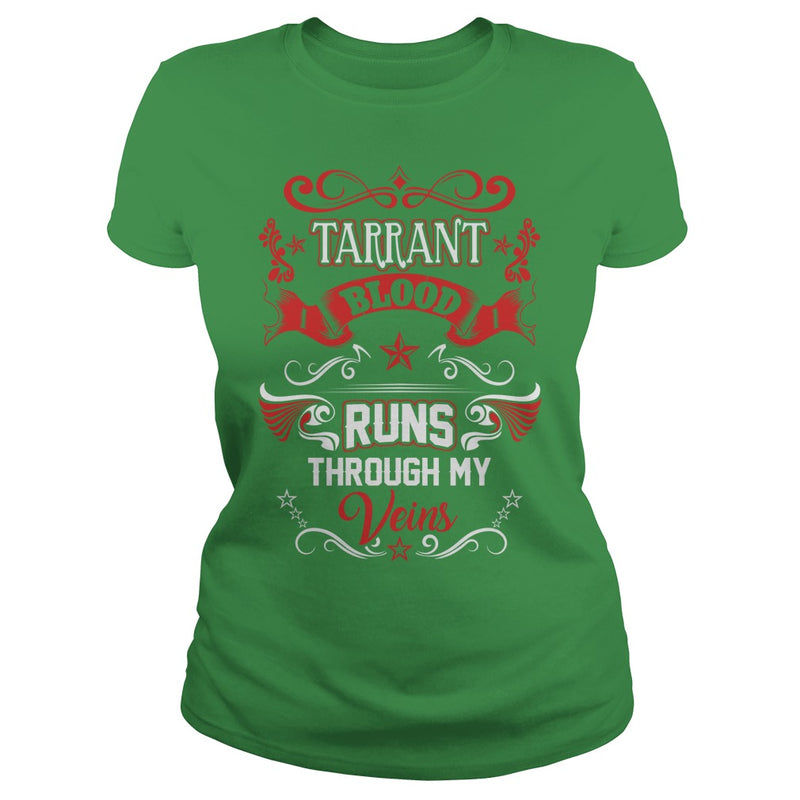 TARRANT BLOOD RUNS THROUGH MY VEINS
