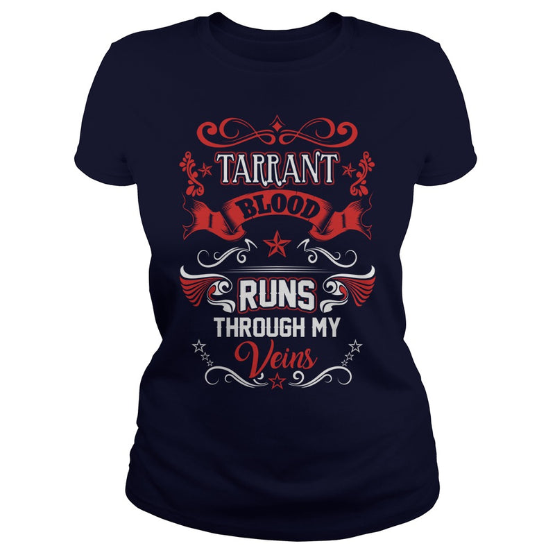 TARRANT BLOOD RUNS THROUGH MY VEINS