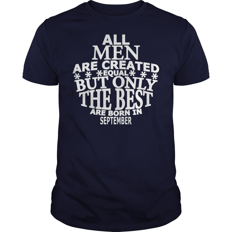The Best Are Born In September T Shirt