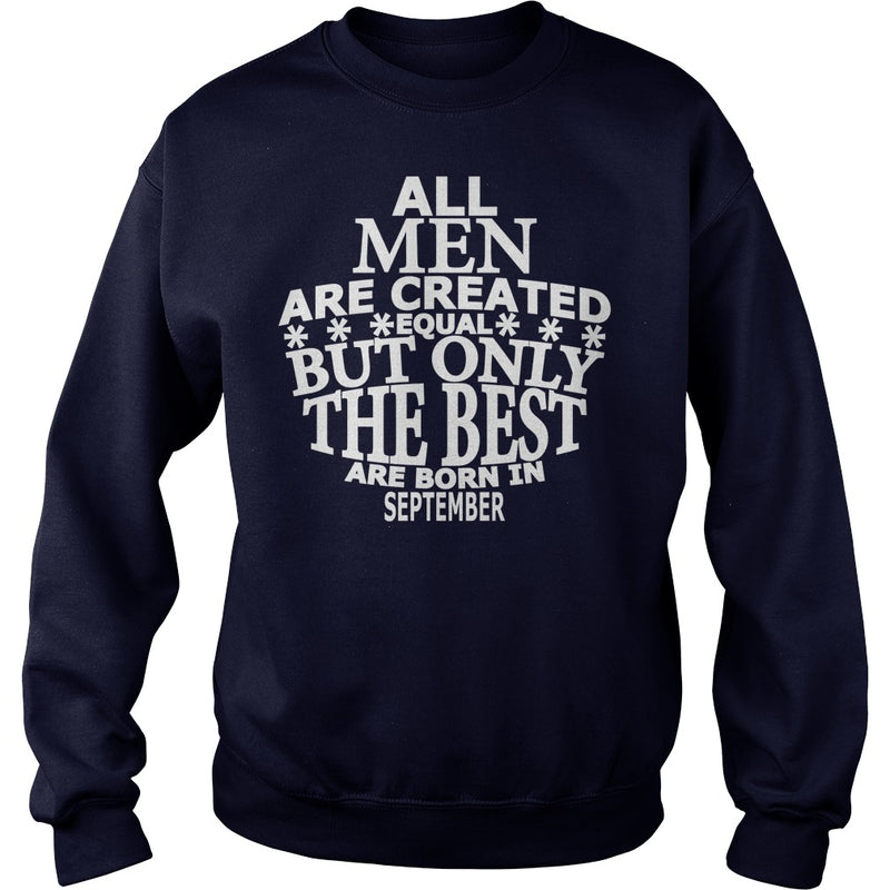 The Best Are Born In September T Shirt