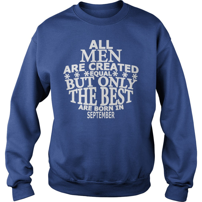 The Best Are Born In September T Shirt