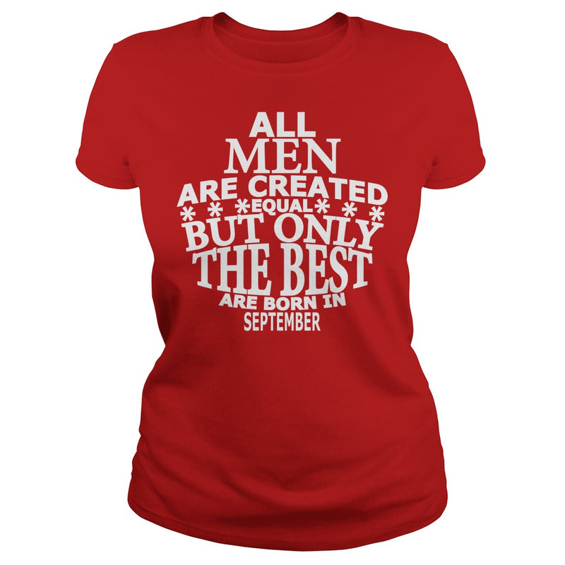 The Best Are Born In September T Shirt