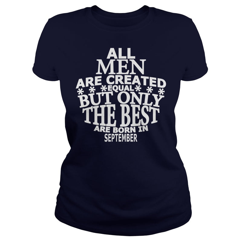 The Best Are Born In September T Shirt