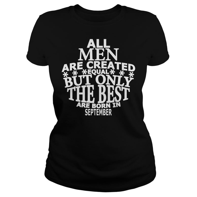 The Best Are Born In September T Shirt