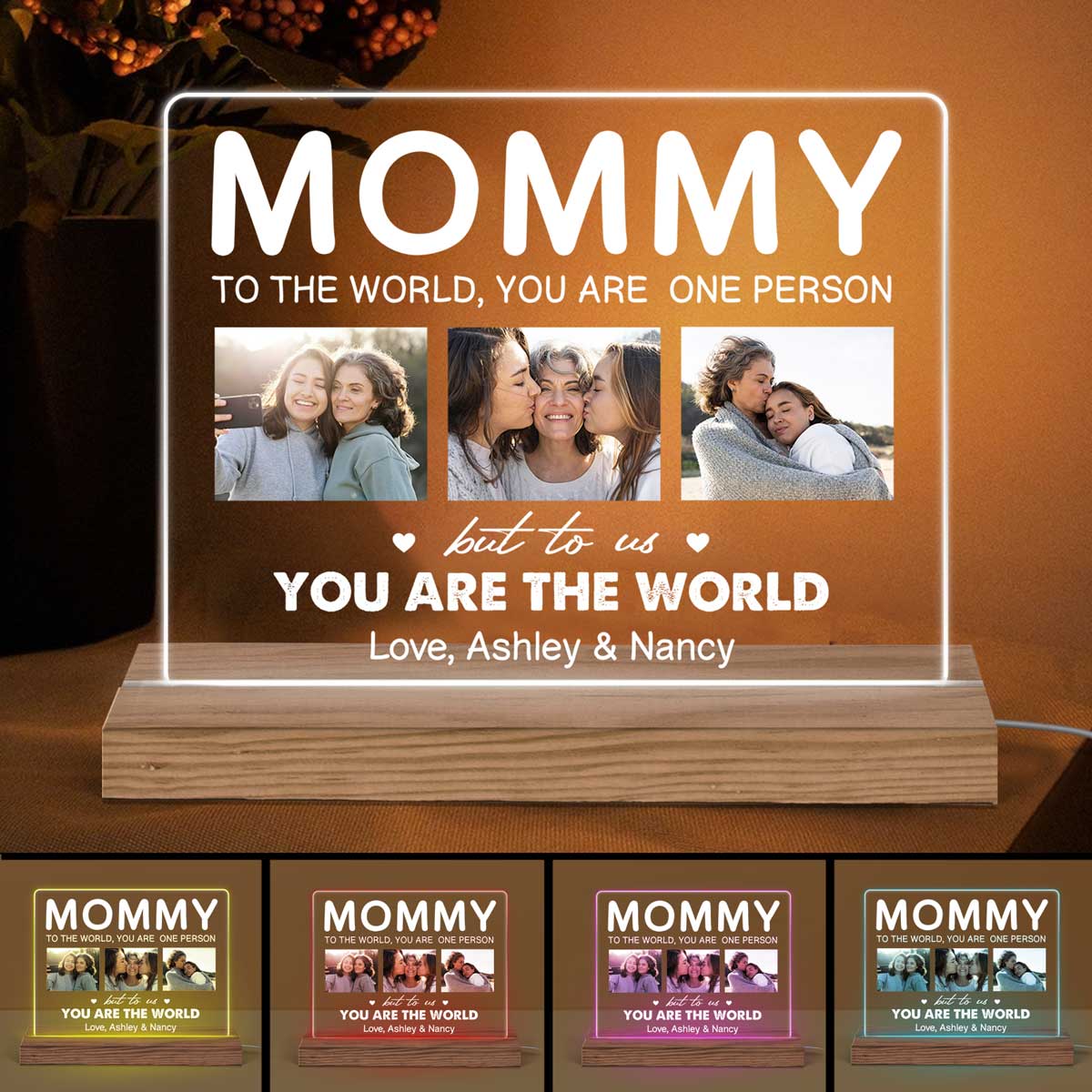 Mom You Are The World Multiple Photo Personalized Horizontal Rectangle Acrylic Plaque With LED Night Light