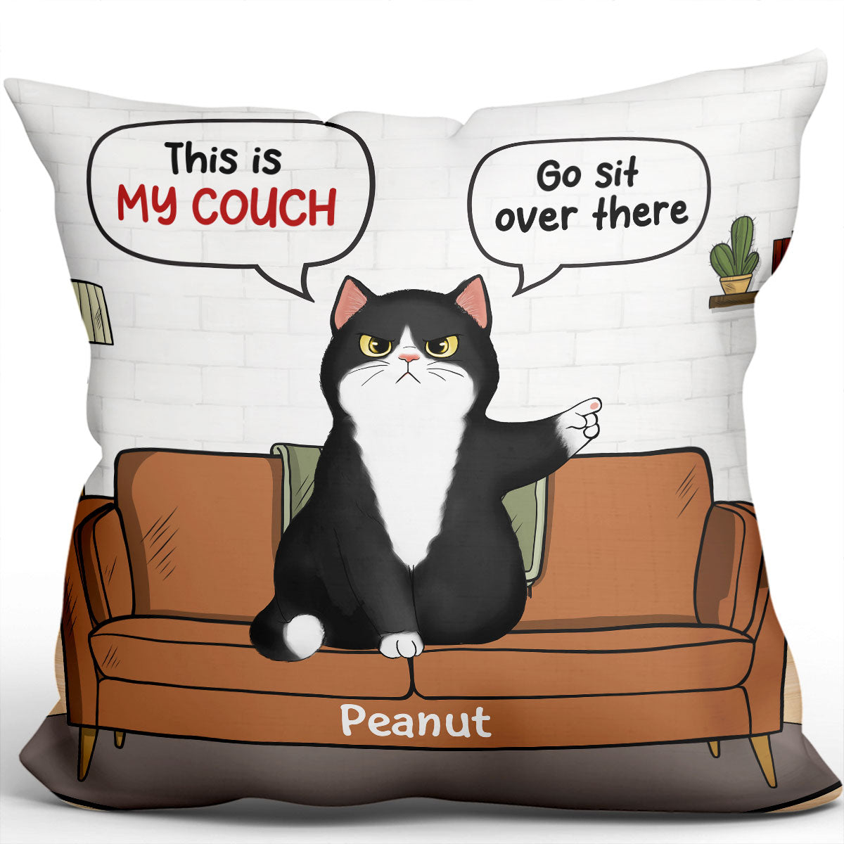 Our Couch Sit Over There Grumpy Fluffy Cat Personalized Pillow