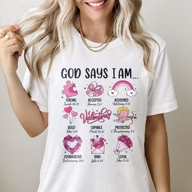 GiftyGifts Valentine God Says I Am T-shirt