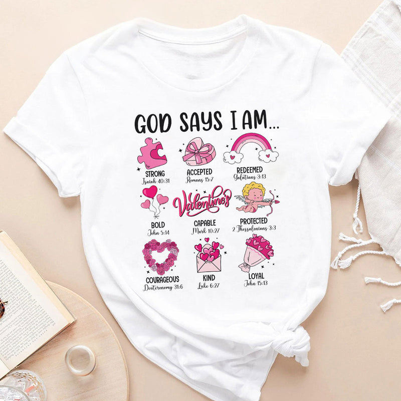 GiftyGifts Valentine God Says I Am T-shirt