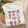 GiftyGifts Valentine God Says I Am T-shirt