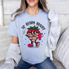 GiftyGifts So Berry Boujee Chocolate Covered Strawberry Valentine T-Shirt