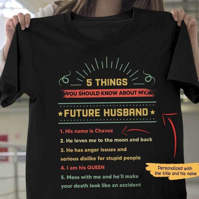 T-shirts 5 Things You Should Know About My Man Personalized Shirt Classic Tee / S / Black
