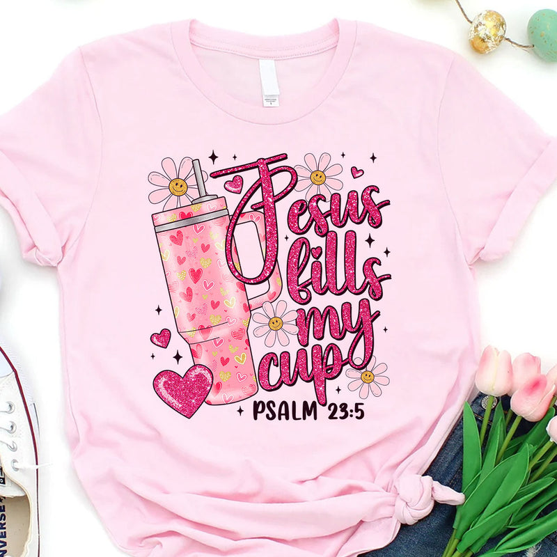GiftyGifts Jesus Fills My Cup Valentine T-Shirt