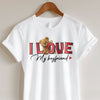 GiftyGifts I Love My Boyfriend Valentine T-Shirt